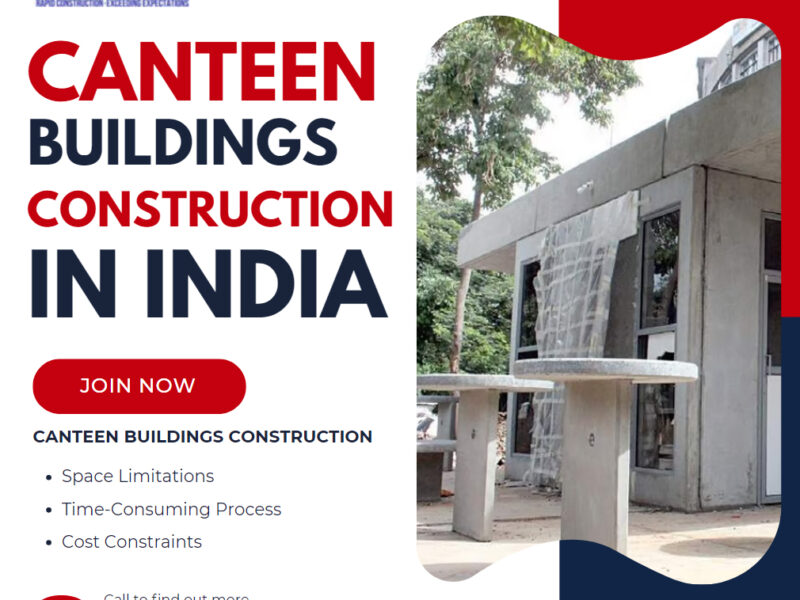 Canteen Buildings Construction