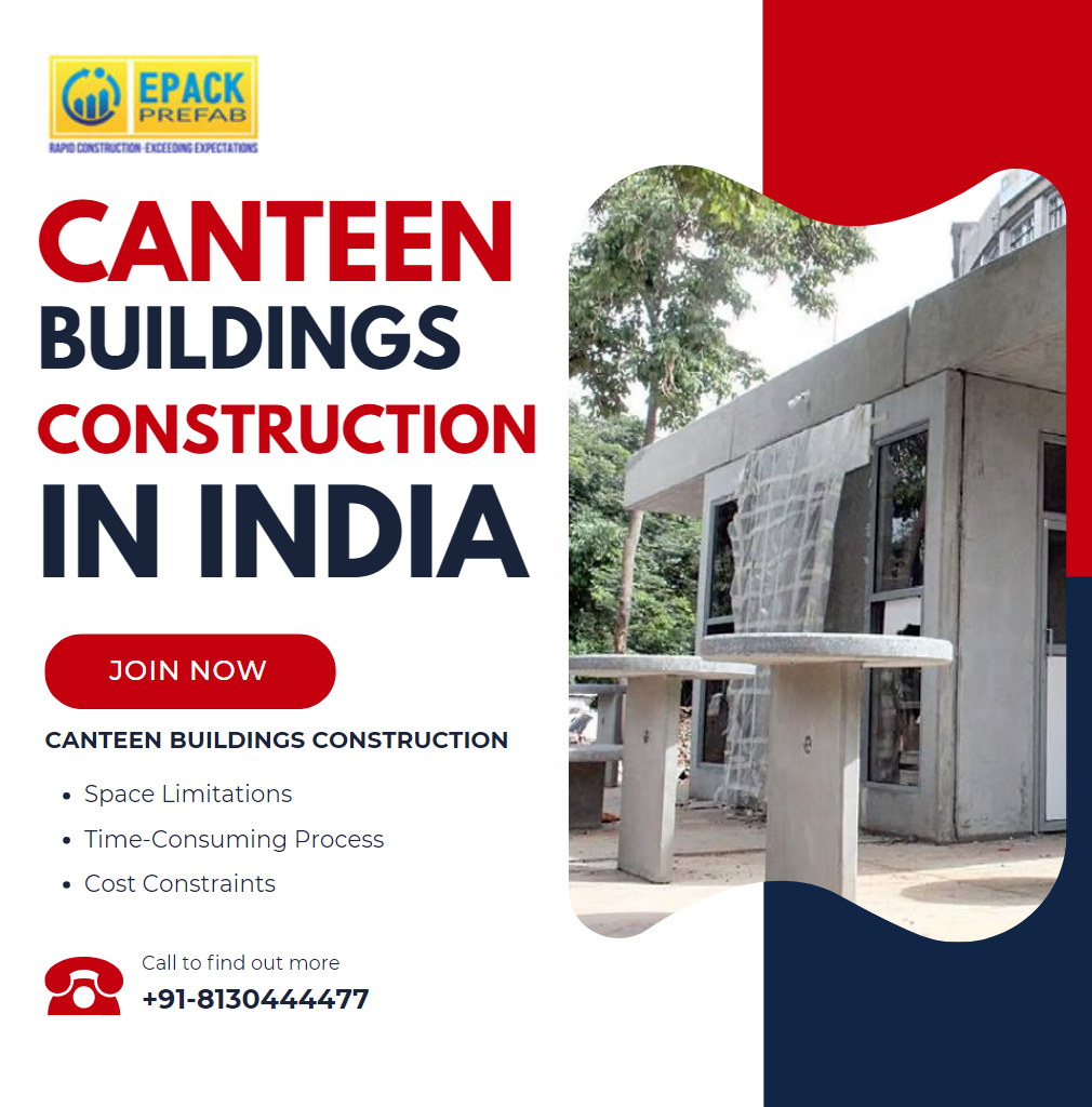 Canteen Buildings Construction