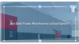 Steel Frame Warehouses